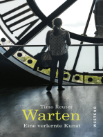 Warten: Eine verlernte Kunst