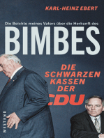 Die Beichte meines Vaters über die Herkunft des Bimbes: Die schwarzen Kassen der CDU