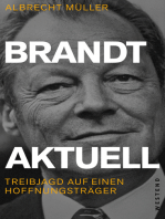 Brandt aktuell: Treibjagd auf einen Hoffnungsträger