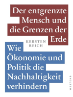 Der entgrenzte Mensch und die Grenzen der Erde Band 2: Wie Ökonomie und Politik die Nachhaltigkeit verhindern