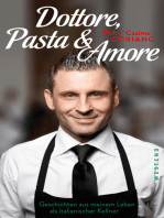 Dottore, Pasta & Amore: Geschichten aus meinem Leben als italienischer Kellner