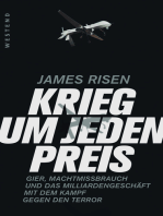 Krieg um jeden Preis: Gier, Machtmissbrauch und das Millardengeschäft mit dem Kampf gegen den Terror