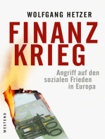 Finanzkrieg: Angriff auf den sozialen Frieden in Europa