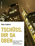 Tschüss, ihr da oben.: Vom baldigen Ende des Kapitalismus