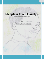 Sleepless Over Carolyn: “When should a lad give up?”