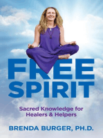 Free Spirit: Sacred Knowledge for Healers & Helpers