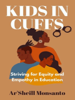 Kids in Cuffs: Striving for Equity and Empathy in Education