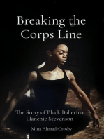 Breaking the Corps Line: The Story of Black Ballerina Llanchie Stevenson