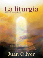 La Liturgia: Casa de los Sentidos