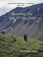 REACHING THE END OF THE TRAIL The Journals of Richard L Proenneke