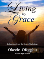 Living by Grace: Reflections from the Book of Galatians