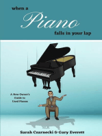 WHEN A PIANO FALLS IN YOUR LAP: A New Owner's Guide to Used Pianos