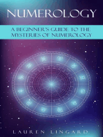 Numerology: A Beginner's Guide to the Mysteries of Numerology