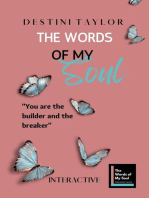 The Words of My Soul Interactive Edition by Destini Taylor: The Words of My Soul Poetry, Journals, & Self-Reflection, #2