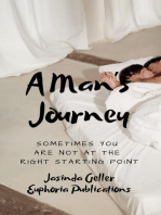 A Man’s Journey: Sometimes You Are Not at the Right Starting Point