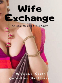 Wife Exchange: An Indian Erotic Story by Mishaka Scott - Ebook ...