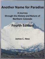 Another Name for Paradise: A Journey through the History and Nature of Northern Colorado, Fourth Edition