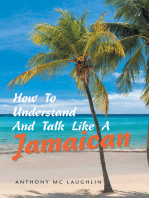 How to Understand and Talk Like a Jamaican
