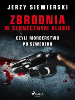 Zbrodnia w Słonecznym Klubie, czyli morderstwo po szwedzku