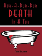 Rub-A-Dub-Dub Death in a Tub: A Medical Mystery