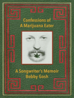 Confessions of a Marijuana Eater: A Songwriter's Memoir