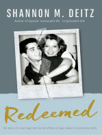 REDEEMED: The Story of a Marriage Torn by the Effects of Past Abuse & Restored by Faith