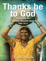 Thanks be to God: A History of The Leprosy Mission Australia, 1989-2013