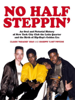 No Half Steppin': An Oral and Pictorial History of New York City Club the Latin Quarter and the Birth of Hip-Hop's Golden Era