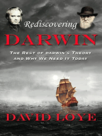 Rediscovering Darwin: The Rest of Darwin's Theory and Why We Need It Today