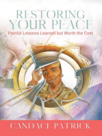 Restoring Your Peace: Painful Lessons Learned but Worth the Cost