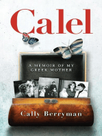 Calel: A Memoir Of My Greek Mother