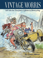 VINTAGE MORRIS: Tall Tales but True from a Lifetime in Motorcycling