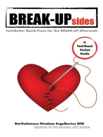 BREAK-UPsides: Feel-Better Quick-Fixes for the BREAK-UP Aftermath