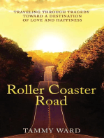 Roller Coaster Road: Traveling Through Tragedy Towards a Destination of Love and Happiness