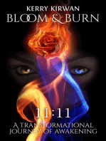 Bloom & Burn: A Transformational Journey of Awakening