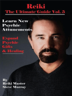 Reiki the Ultimate Guide Vol. 5 Learn New Psychic Attunements to Expand Psychic Gifts & Healing