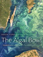 The Algal Bowl: Overfertilization of the World's Freshwaters and Estuaries