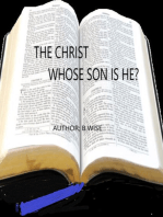 The Christ, Whose Son is He?