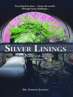 Silver Linings: Overcoming, with optimism - A Memoir