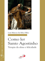 Como ler Santo Agostinho: Terapia da alma e felicidade