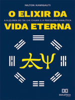 O elixir da vida eterna: a alquimia do Tai Chi Chuan e a psicologia analítica