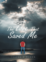 The Love That Saved Me