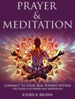 Prayer & Meditation: Connect To Your Real Powers Within.