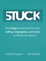 Stuck: Why Clergy Are Alienated from Their Calling, Congregation, and Career ... and What to Do about It