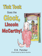 Tick Tock Goes the Clock, Lincoln Mccarthy!