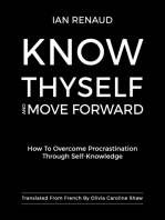 Know Thyself and Move Forward