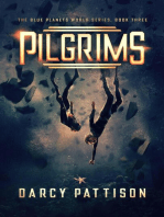Pilgrims: The Blue Planets World Series, #3