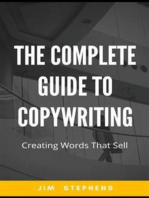 The Complete Guide to Copywriting: Creating Words That Sell