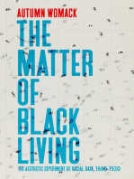The Matter of Black Living: The Aesthetic Experiment of Racial Data, 1880–1930