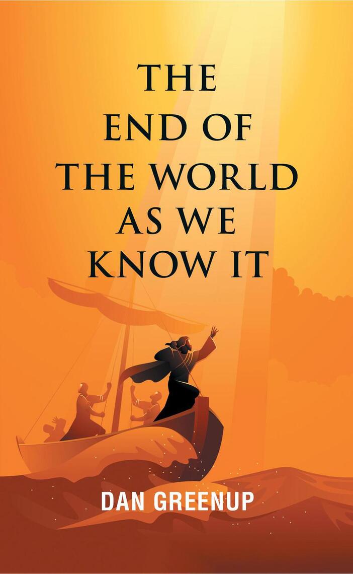 The End of the World as We Know It by Dan Greenup (Ebook) - Read free ...